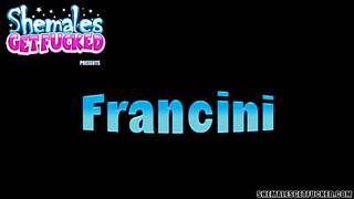 Tranny Francini saugt jeden Tropfen